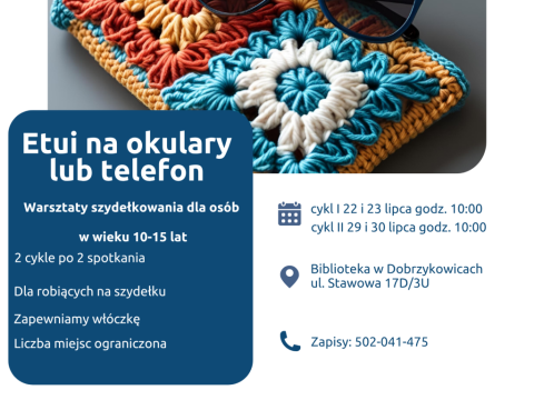 Warsztaty szydełkowania: etui na okulary lub telefon