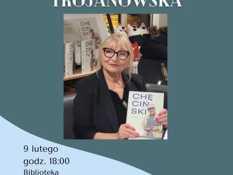 Spotkanie z Haliną Trojanowską - autorką książki "Chęciński. Taki Swój"