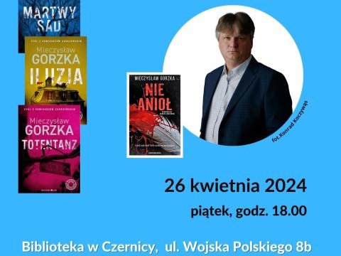 Spotkanie autorskie z Mieczysławem Gorzką w bibliotece w Czernicy!