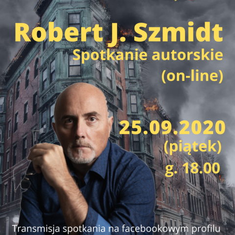 Zapraszamy na spotkanie autorskie z Robertem J. Szmidtem