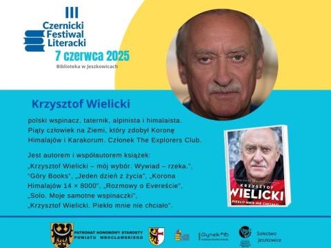 Krzysztof Wielicki gościem III Czernickiego Festiwalu Literackiego !